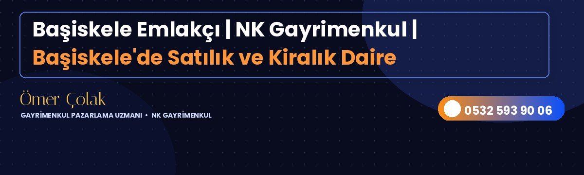 Başiskele Emlakçı | NK Gayrimenkul | Başiskele'de Satılık ve Kiralık Daire