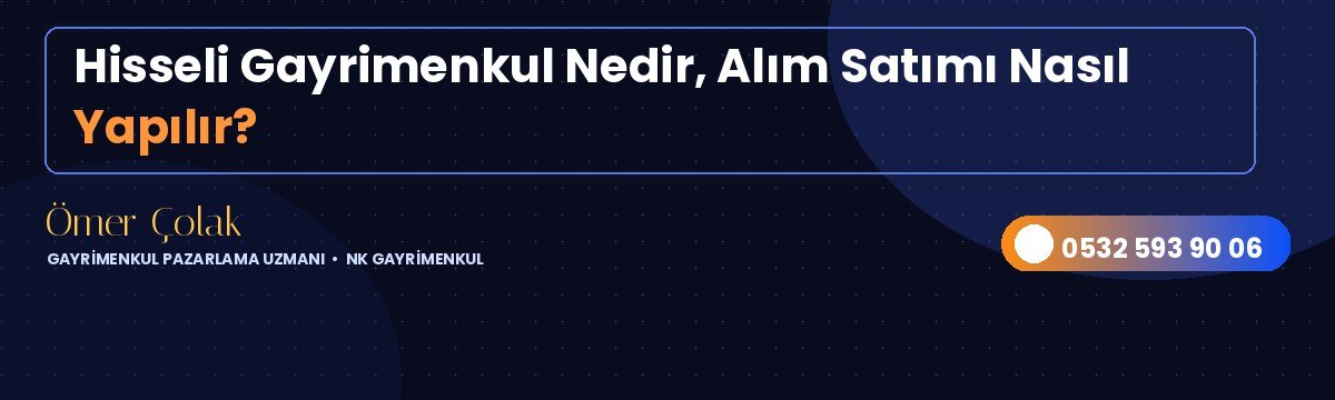 Hisseli Gayrimenkul Nedir, Alım Satımı Nasıl Yapılır?