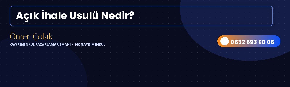 Açık İhale Usulü