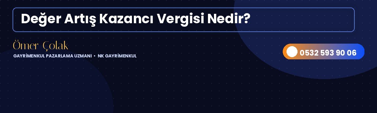 Değer Artış Kazancı Vergisi