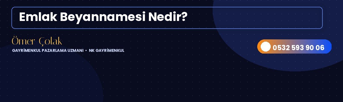 Emlak Beyannamesi