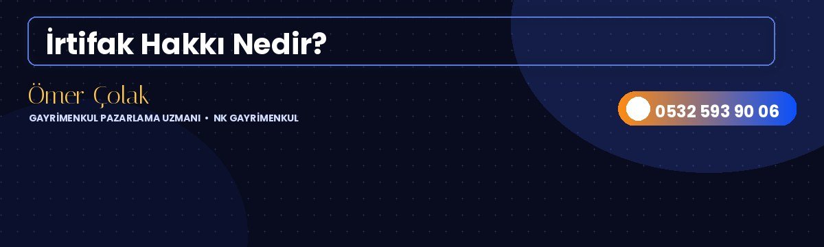 İrtifak Hakkı