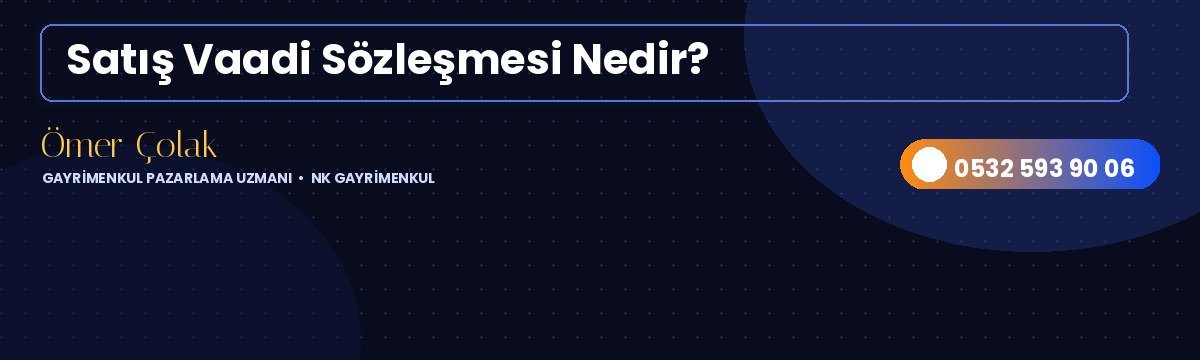 Satış Vaadi Sözleşmesi